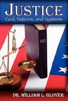 JUSTICE: God, Nations, and Systems 0982910592 Book Cover