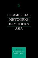 Commercial Networks in Modern Asia 0700714197 Book Cover