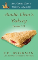 Auntie Clem's Bakery 7-9: Cozy Culinary & Pet Mysteries 1774680823 Book Cover