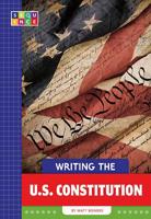 Writing the U.S. Constitution 1681516756 Book Cover
