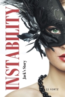 Instability: Jack's Story 1638812047 Book Cover
