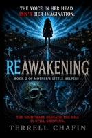 ReAwakening: Mother's Little Helpers - Book 2 B0GZL3D4CV Book Cover