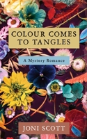 Colour comes to Tangles 0645636703 Book Cover