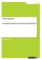 Semantik, Kognition und Prototypentheorie 3668849714 Book Cover