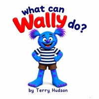 What can Wally do? B0HC8RVLSV Book Cover