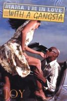 Mama I'm in Love... with a Gangsta 1893196674 Book Cover