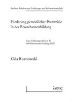 Forderung Personlicher Potenziale in Der Erwachsenenbildung. Eine Erfahrungsreflexion Des Self-Effectiveness-Trainings (Set) 3832523642 Book Cover