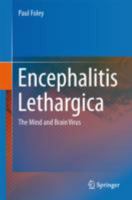 Encephalitis Lethargica: The Mind and Brain Virus 1493979647 Book Cover