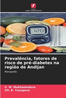 Prevalência, fatores de risco de pré-diabetes na região de Andijan 6209216897 Book Cover