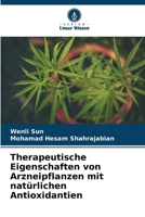 Therapeutische Eigenschaften von Arzneipflanzen mit natürlichen Antioxidantien (German Edition) 6208401747 Book Cover