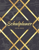 Schulplaner 2019 - 2020: Sch�lerkalender von Juni 2019 - Dezember 2020. Kalender, Schulkalender und Terminkalender Schulanfang Geschenke 1688285806 Book Cover