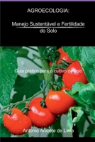 Agroecologia: Manejo E Fertilidade Do Solo 6558724693 Book Cover