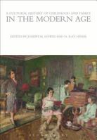 A Cultural History of Childhood and Family in the Modern Age 1472554728 Book Cover