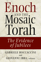 Enoch and the Mosaic Torah: The Evidence of Jubilees 0802864090 Book Cover