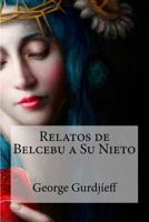 Relatos de Belcebu a Su Nieto 1523716215 Book Cover