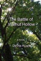 The Battle of Walnut Hollow 0978748468 Book Cover