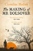 The Making Of Mr Bolsover 0099548690 Book Cover