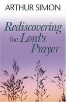 Rediscovering The Lord's Prayer 0806651342 Book Cover
