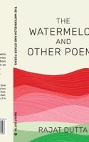 The watermelon and other poems B0CSKNWZ1K Book Cover