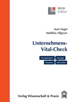 Der Unternehmens-Vital-Check. Unternehmensanalyse Punktgenau: Personlichkeit - Strategie - Finanzen - Innovation 3896736132 Book Cover