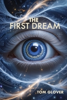 The First Dream B0DSC2M35X Book Cover