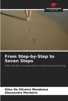 From Step-by-Step to Seven Steps: Steps that favor the application of teaching and learning 6208713951 Book Cover