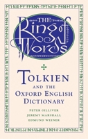 The Ring of Words: Tolkien and the Oxford English Dictionary 0198610696 Book Cover