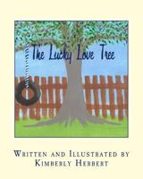 The Lucky Love Tree 1494201178 Book Cover