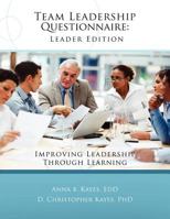 Team Leadership Questionnaire - Leader Edition: Improving leadership through learning 1466466294 Book Cover