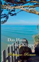 Das Haus auf der Klippe: Bretagne-Roman 374072921X Book Cover