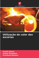 Utilização do calor das escórias 620912528X Book Cover