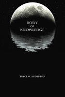 Body of Knowledge 0615218555 Book Cover