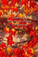 Dosenwein - Die etwas andere Verkostung: Geschenk für Weinkenner (German Edition) 169375276X Book Cover