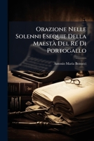 Orazione Nelle Solenni Esequie Della MaestÃ Del RÃ(c) Di Portogallo (Italian Edition) 1024747646 Book Cover