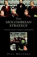 The Mocombeian Strategy: The Reason for, and Answer to black failure in capitalist education 1413477860 Book Cover