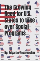 The Growing Need for U.S. States to take over Social Programs B0F4D5XY3Q Book Cover