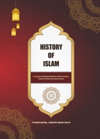 History of Islam: Umayyad & Abbasid Khilaafat, Islamic empires, Imaams of fiqh And recent history 4563982857 Book Cover