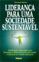 Lideranca Para Uma Sociedade Sustentavel 8521310412 Book Cover