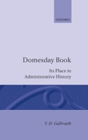 Domesday Book: Its Place in Administrative History 0198224249 Book Cover