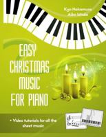 Easy Christmas Music for Piano: Classic & Popular Carols Collection B0G4DXTYSR Book Cover