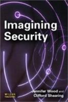 Imagining Security 1843920743 Book Cover