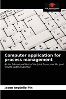 Computer application for process management 620274393X Book Cover