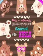 The 3 Minute Gratitude Journal for Girls: A Journal to Teach Children to Practice Gratitude and Mindfulness 1707147922 Book Cover