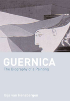 Guernica: The Biography of a Twentieth-Century Icon 1582346062 Book Cover