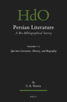Persian Literature, a Bio-Bibliographical Survey : Volume I. 1: Qurʾānic Literature, History, and Biography 9004759468 Book Cover