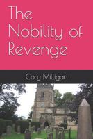 The Nobility of Revenge 1726668975 Book Cover