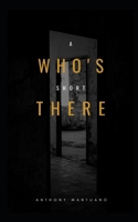 Who's There: A Short Story B08N3M22QG Book Cover