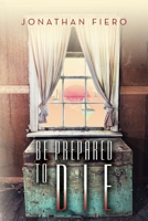 Be Prepared to Die B0CNFN14PH Book Cover