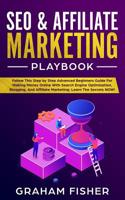 SEO & Affiliate Marketing Playbook: SEO & Affiliate Marketing Playbook 1093429356 Book Cover