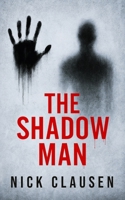 Der Schattenmann: Ein psychologischer Horror-Thriller (German Edition) B0FKNH8VQ1 Book Cover
